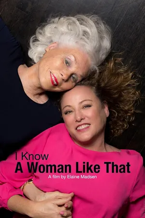 I Know a Woman Like That