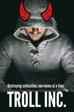 Troll Inc.