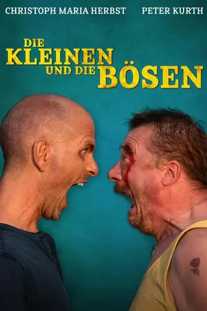 Die Kleinen und die Bösen