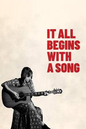 It All Begins With A Song: The Story Of A Nashville Songwriter