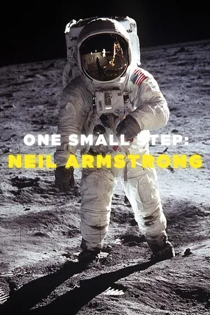 One Small Step: Neil Armstrong