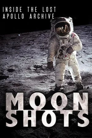 Moon Shots: Inside the Lost Apollo Archive