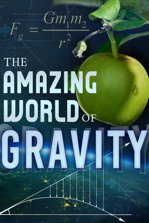 The Amazing World of Gravity