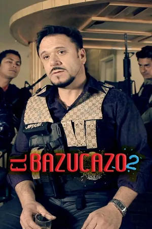 El Bazucazo 2