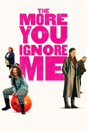 The More You Ignore me