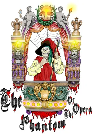 The Phantom of the Opera