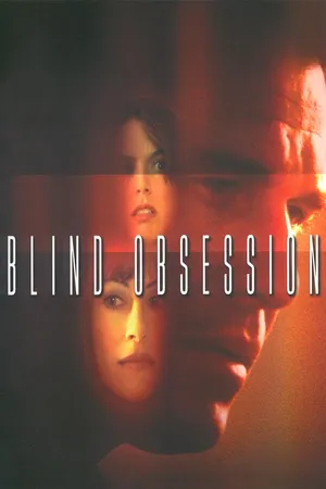 Blind Obsession