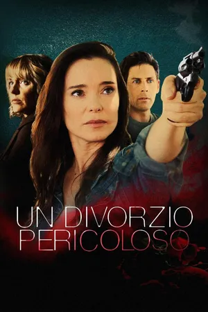 Un Divorzio Pericoloso