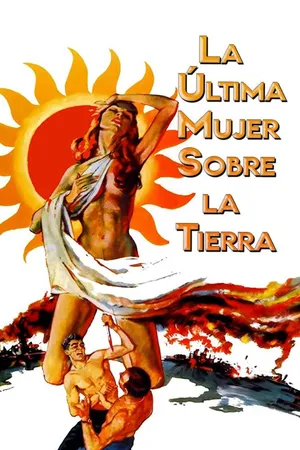 La última mujer sobre la tierra