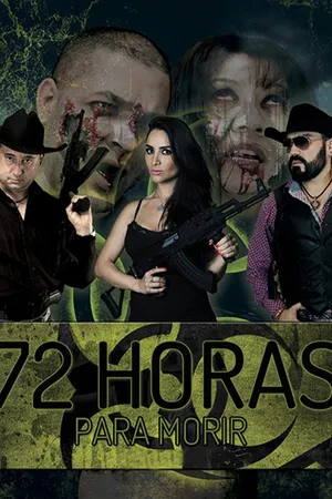 72 Horas Para Morir
