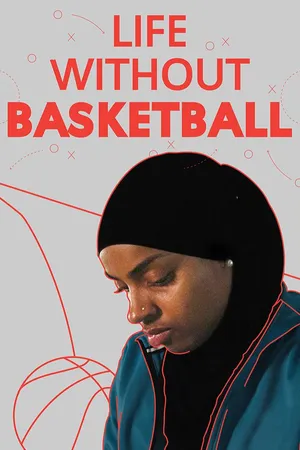 Life Without Basketball