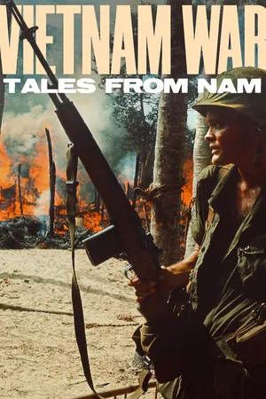 Vietnam War: Tales from Nam
