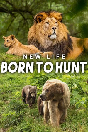 New Life: Born to Hunt