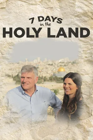7 Days In The Holy Land
