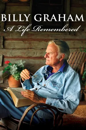 Billy Graham: A Life Remembered