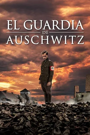El Guardián de Auschwitz