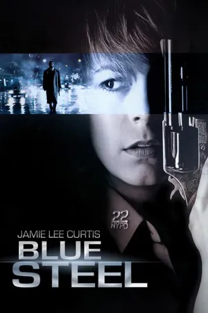 Blue Steel: Bersaglio Mortale