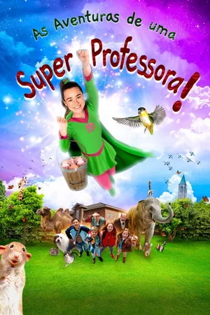 As Aventuras de uma Super Professora!