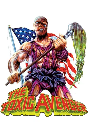 The Toxic Avenger