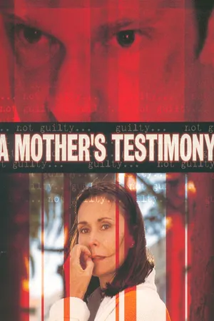 A Mother's Testimony