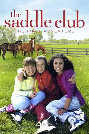 Saddle Club: The First Adventure