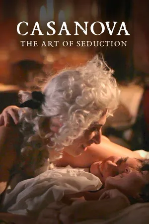 Casanova - the Art of Seduction