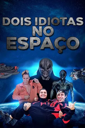 Dois idiotas no espaço