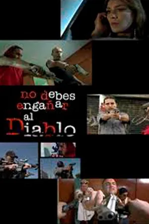 No Debes Engañar al Diablo