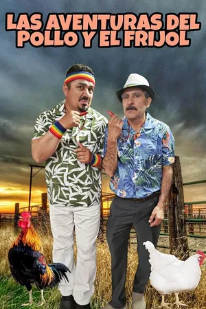 Las Aventuras De Pollo y Frijol