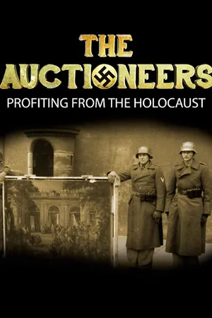 The Auctioneers: Profiting From The Holocaust
