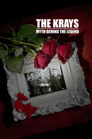 The Krays - Myth Behind The Legend