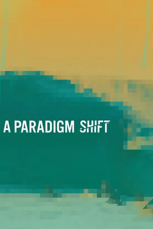 A Paradigm Shift