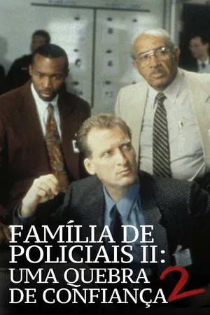 Família de Policiais II: Uma Quebra de Confiança