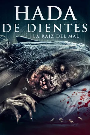 Hada de dientes 2: La raíz del mal