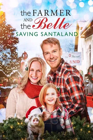 Farmer and the Belle: Saving Santaland