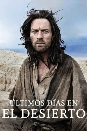 Últimos dias en Él desierto