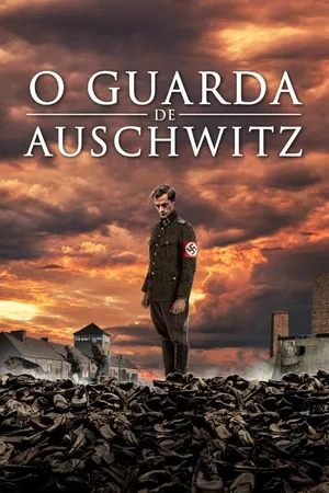 O Guarda de Auschwitz
