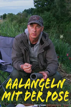 Aalangeln mit der Pose
