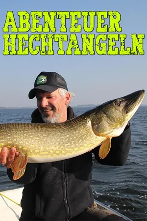 Abenteuer Hechtangeln