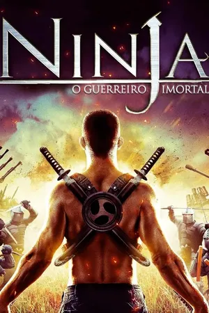 Ninja – O Guerreiro Imortal