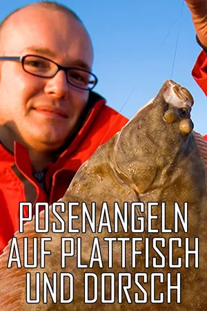 Posenangeln auf Plattfisch und Dorsch / Wenn der Raps blüht - Hornhechtangeln im Frühjahr