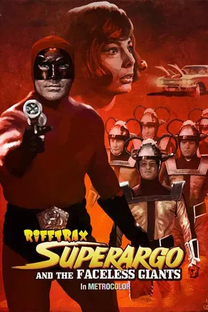 RiffTrax: Superargo And The Faceless Giants