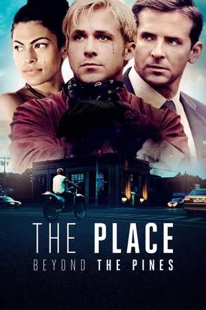 The Place Beyond the Pines