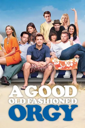 A Good Old Fashioned Orgy