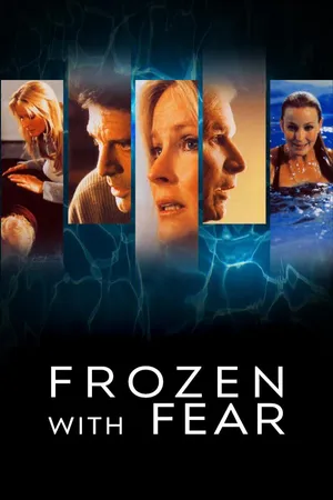 Frozen with Fear