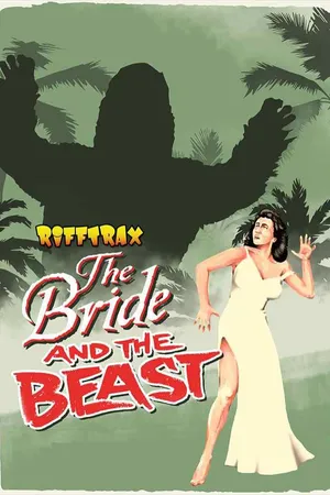 RiffTrax: The Bride And The Beast