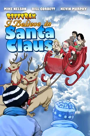 RiffTrax: I Believe In Santa Claus