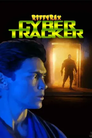 RiffTrax: Cyber Tracker