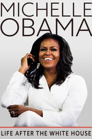 Michelle Obama: Life After the White House