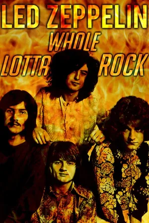 Led Zeppelin: Whole Lotta Rock
